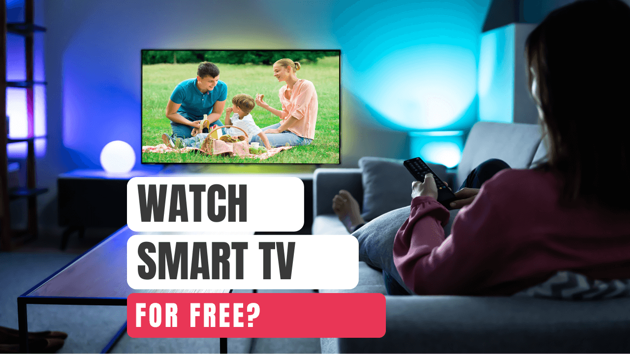 How to Watch Local Channels on a Smart TV for Free