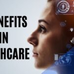 10 Benefits of Artificial Intelligence in Healthcare